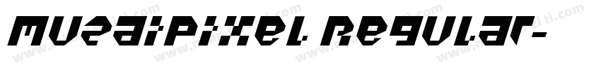 MuzaiPixel Regular字体转换